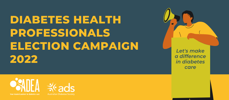 Diabetes Health Professionals Election Campaign 2022